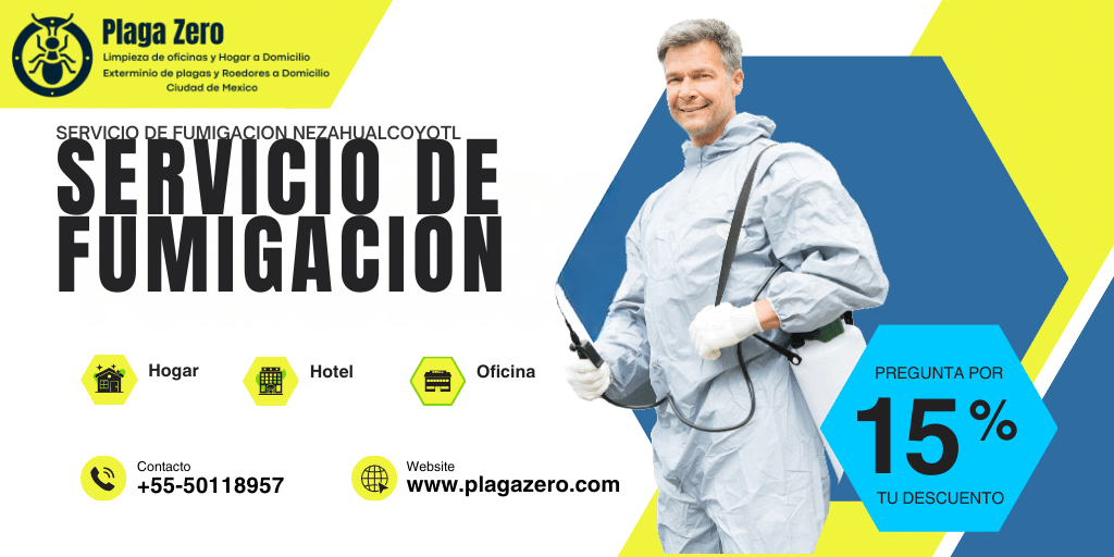 1 SERVICIO DE FUMIGACION EN NEZAHUALCOYOTL
